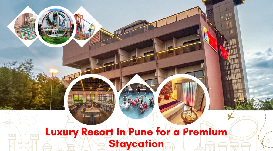 Luxury Resort in Pune for a Premium Staycation